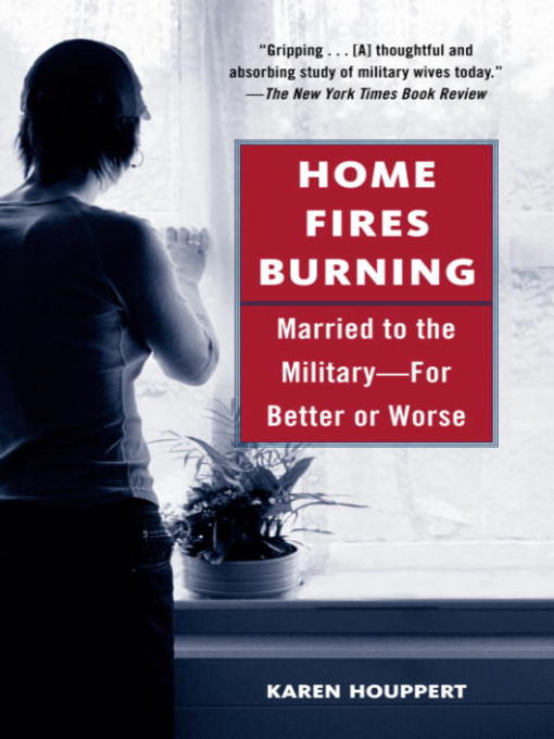 Title details for Home Fires Burning by Karen Houppert - Available